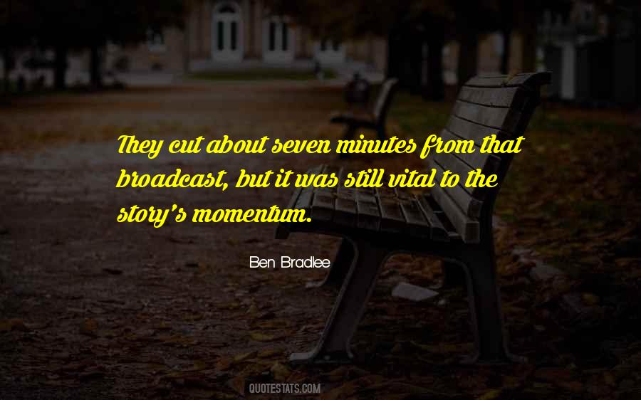 Ben Bradlee Quotes #853128