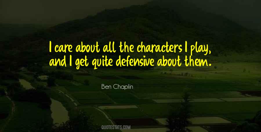 Ben Chaplin Quotes #197747