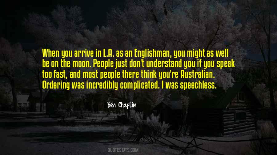 Ben Chaplin Quotes #421313