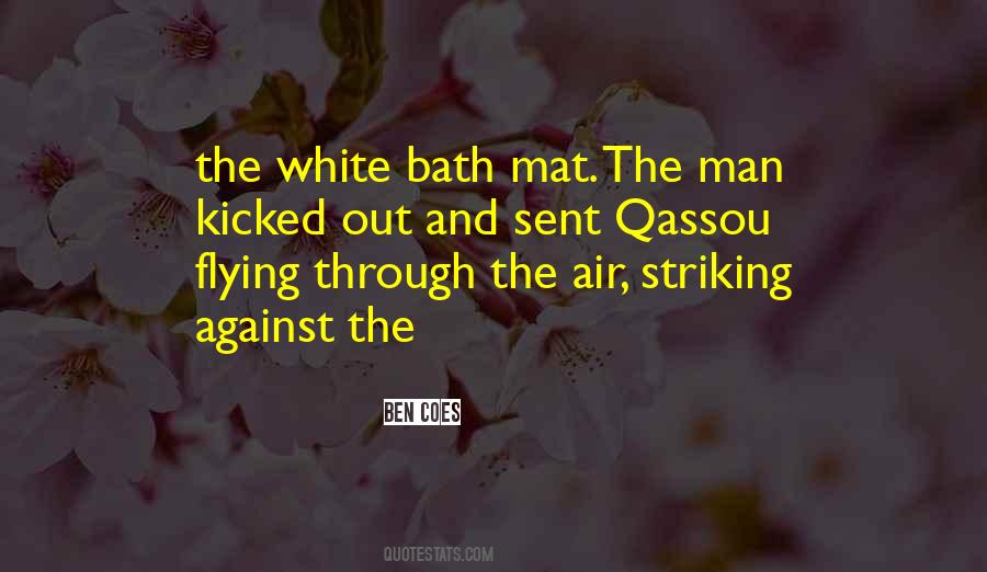 Ben Coes Quotes #1524382 Ben Coes Quotes #1524382