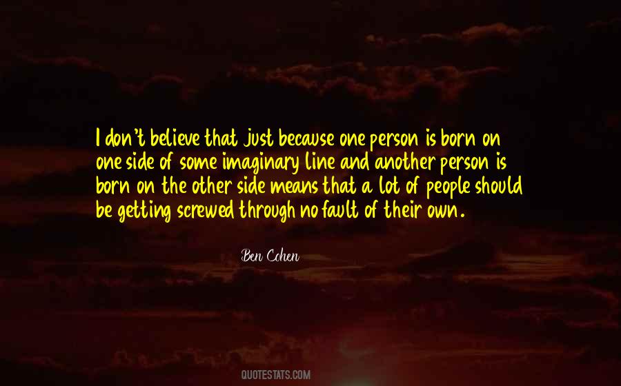 Ben Cohen Quotes #878971