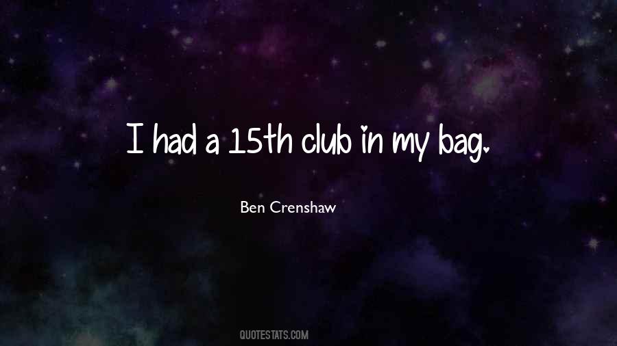 Ben Crenshaw Quotes #151302
