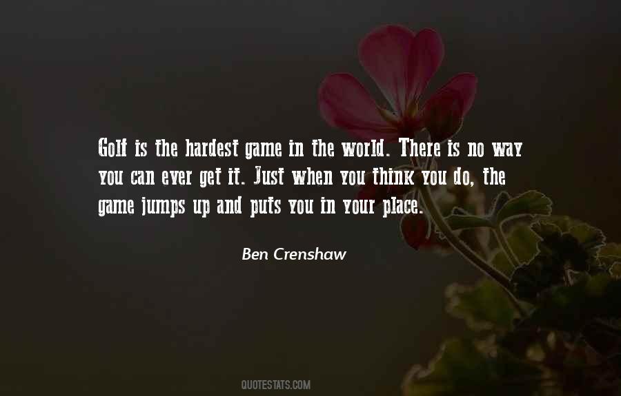 Ben Crenshaw Quotes #1870240