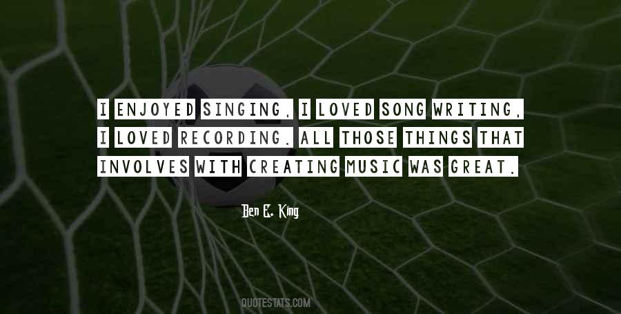 Ben E. King Quotes #1190816