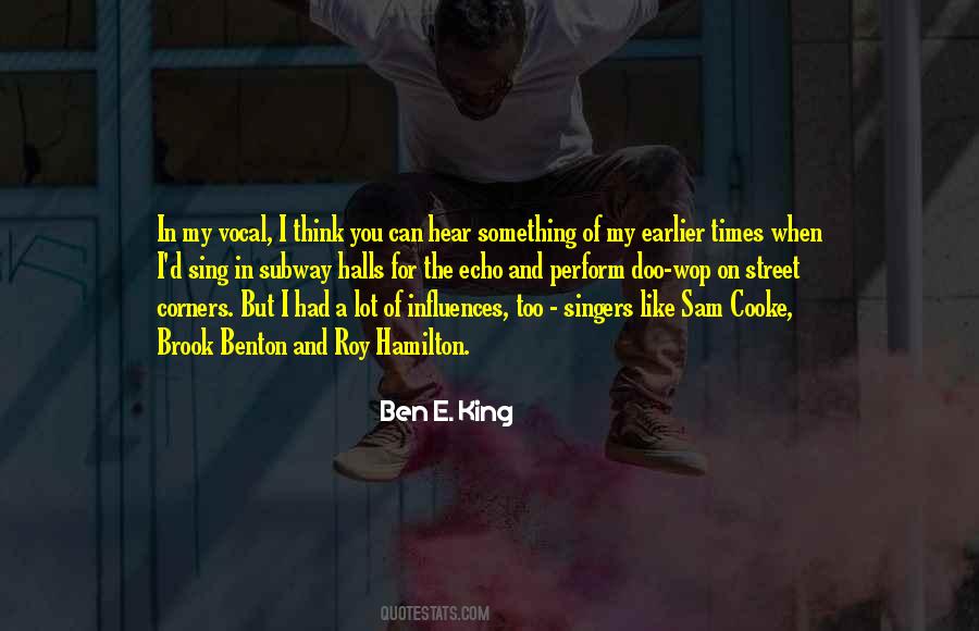 Ben E. King Quotes #1494293