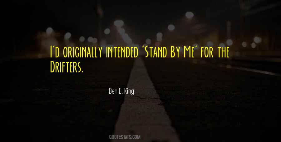 Ben E. King Quotes #67073