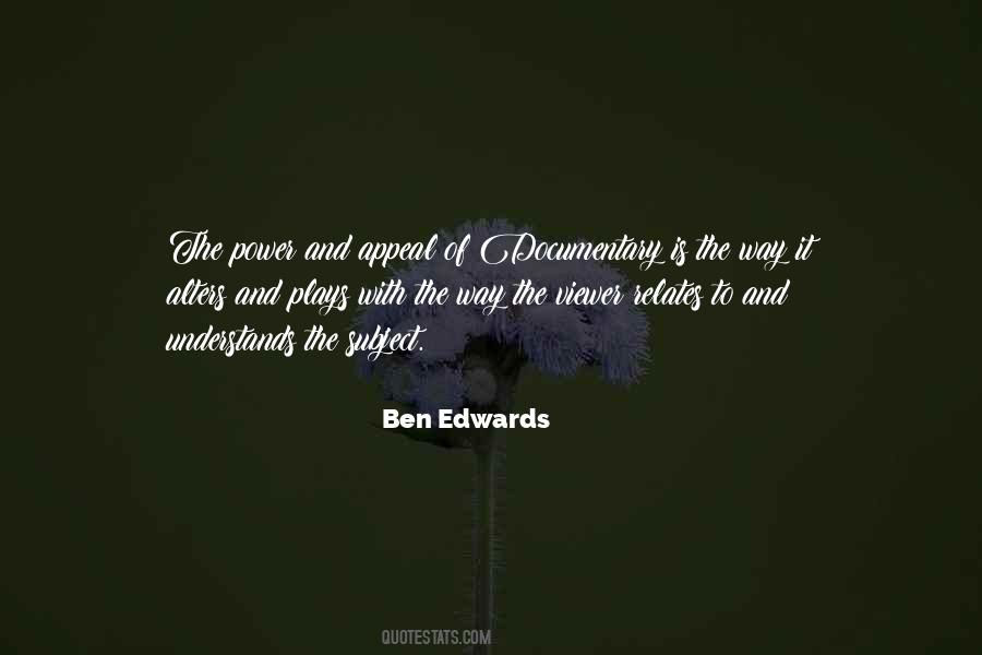 Ben Edwards Quotes #1613562