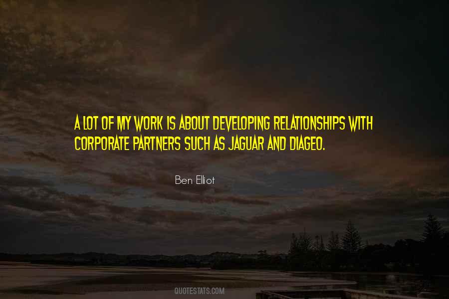 Ben Elliot Quotes #1016134