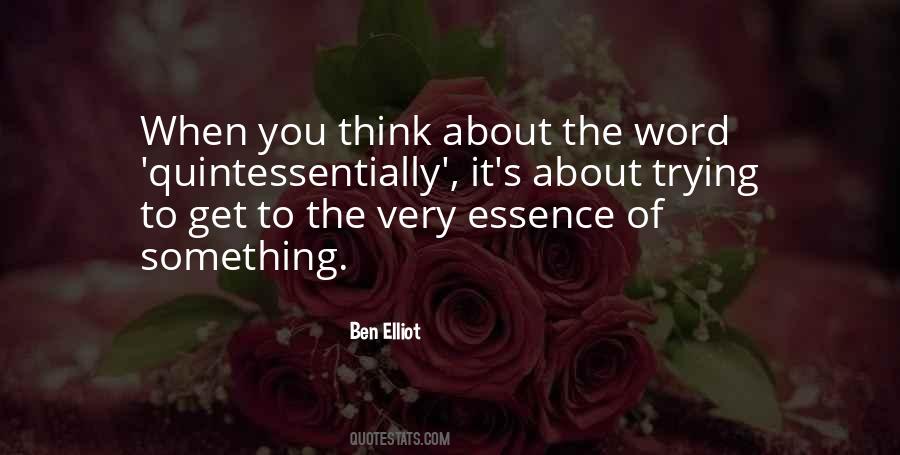 Ben Elliot Quotes #938093