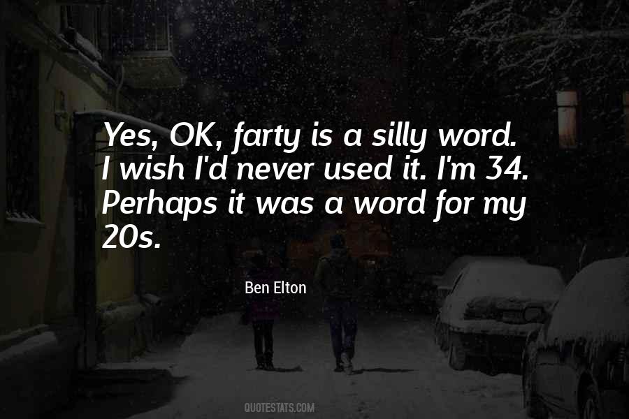 Ben Elton Quotes #336934