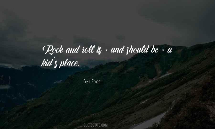 Ben Folds Quotes #1118716