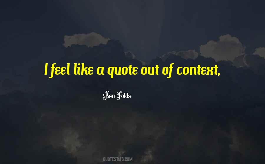 Ben Folds Quotes #1500607