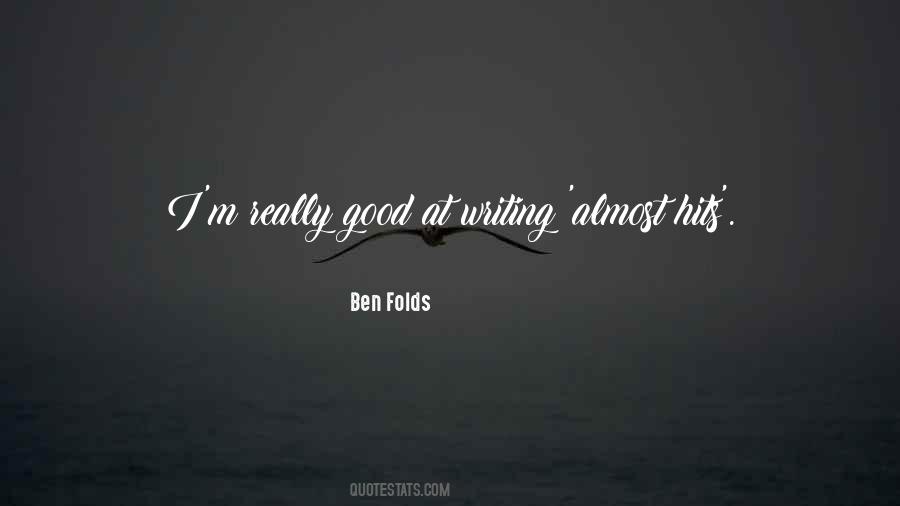 Ben Folds Quotes #1691514