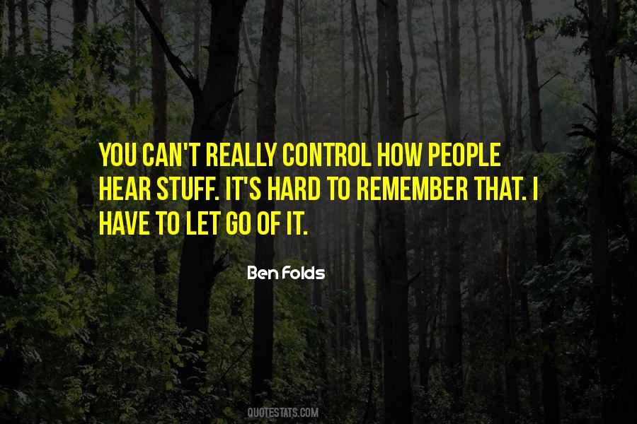 Ben Folds Quotes #640611