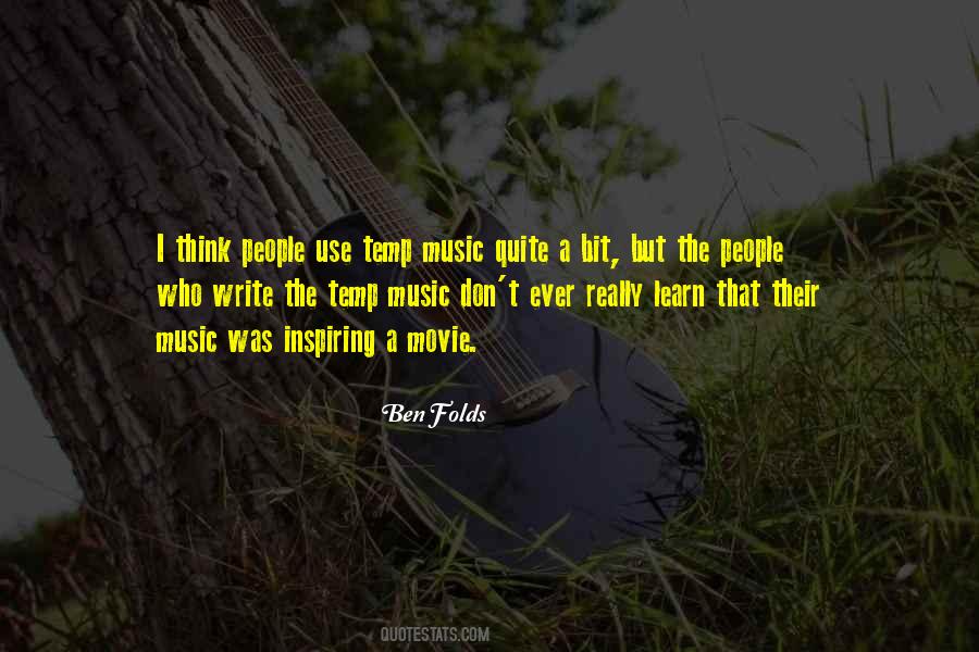 Ben Folds Quotes #913065
