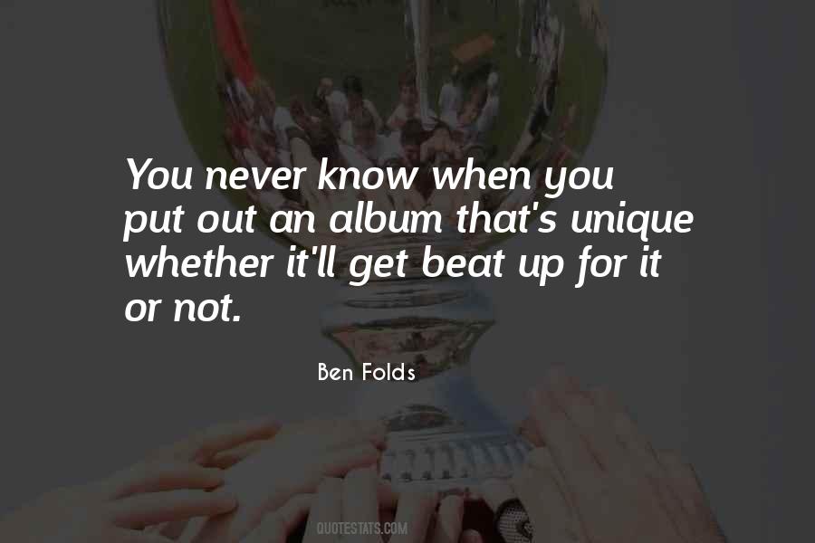 Ben Folds Quotes #950336