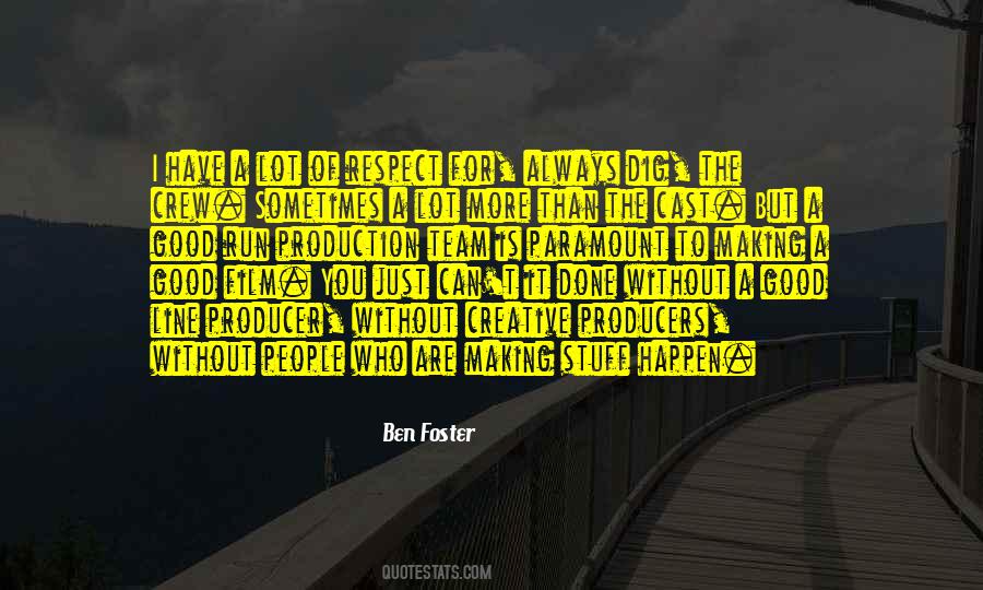 Ben Foster Quotes #1052706