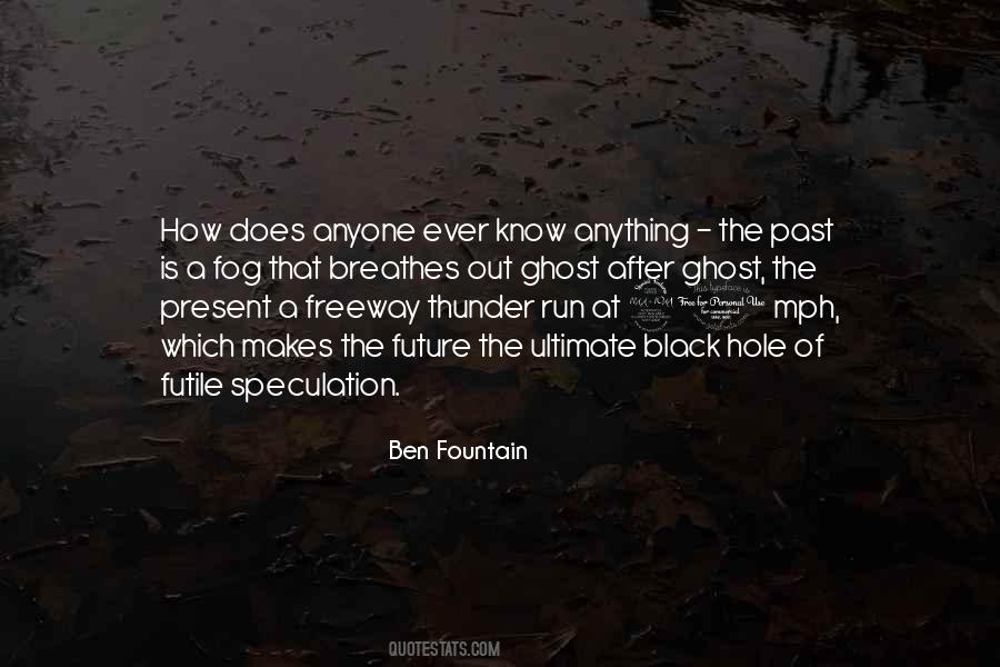 Ben Fountain Quotes #1510518