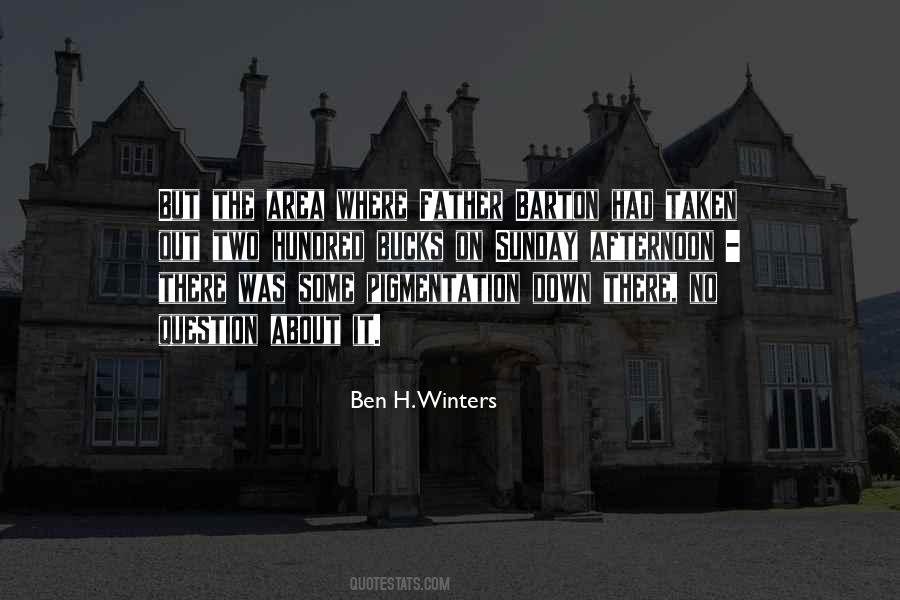 Ben H. Winters Quotes #1242480