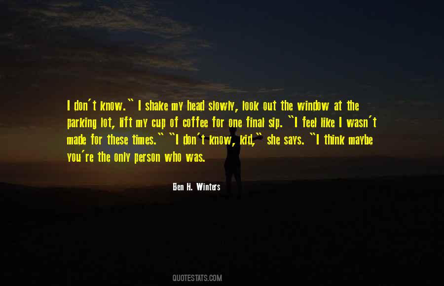 Ben H. Winters Quotes #1535629