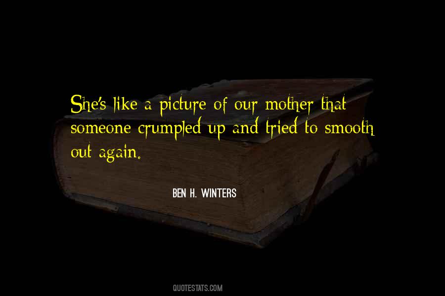 Ben H. Winters Quotes #343089