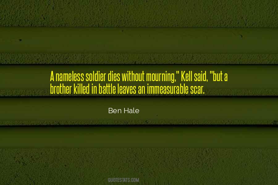 Ben Hale Quotes #1204212