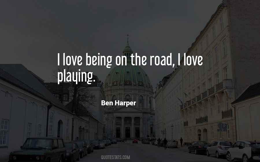 Ben Harper Quotes #1232943