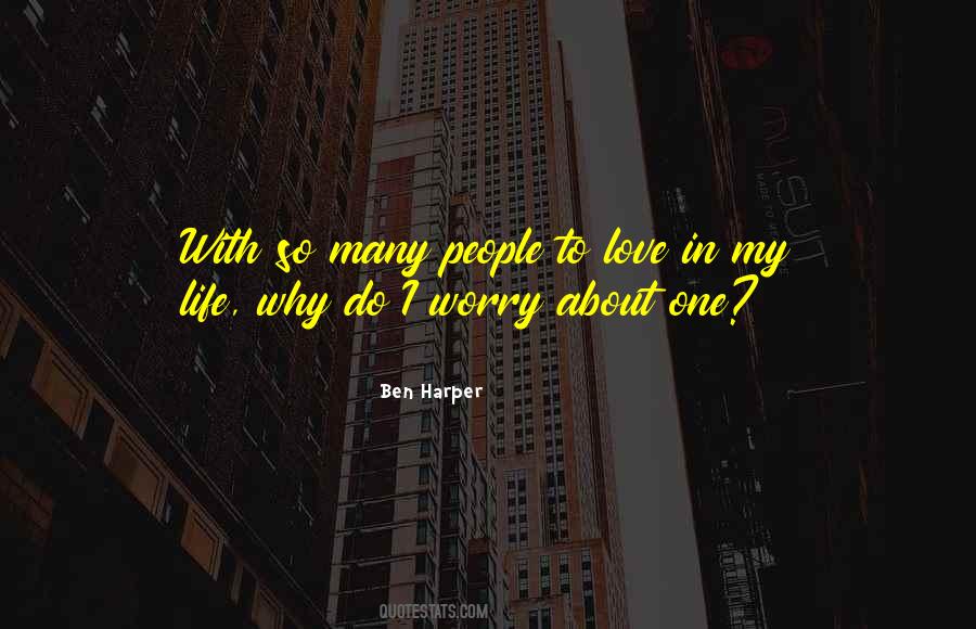 Ben Harper Quotes #1592482