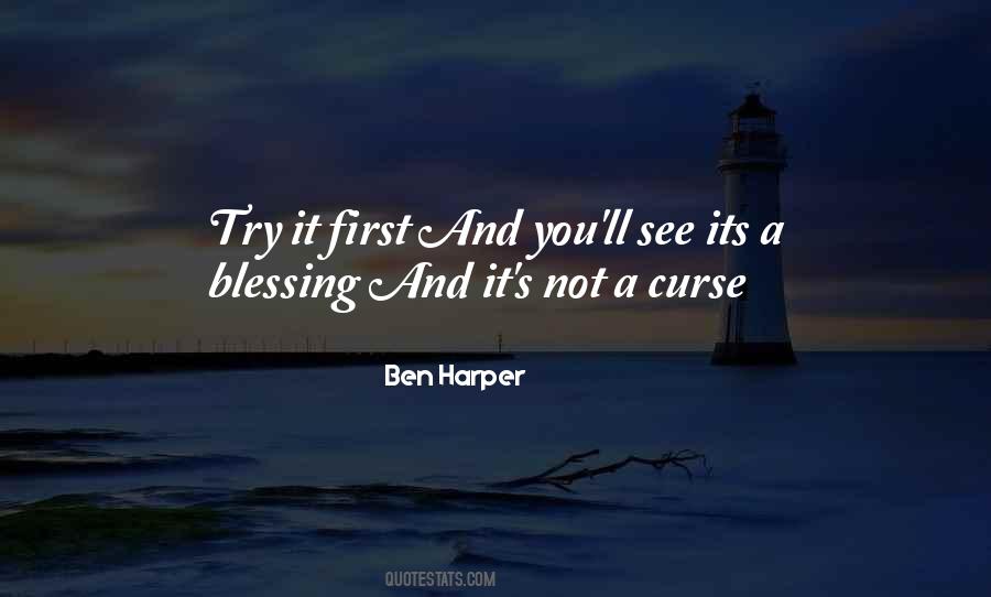 Ben Harper Quotes #1759987