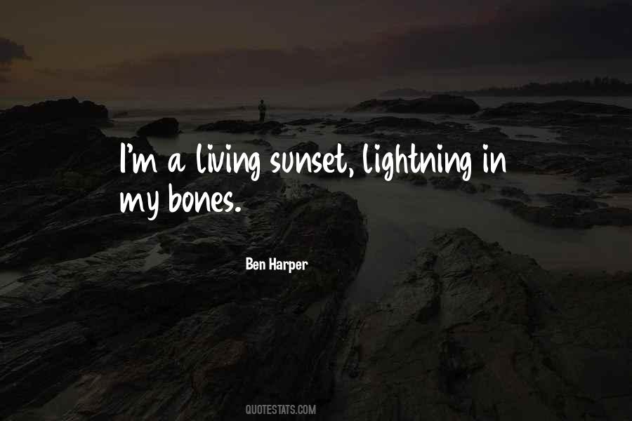 Ben Harper Quotes #1765513