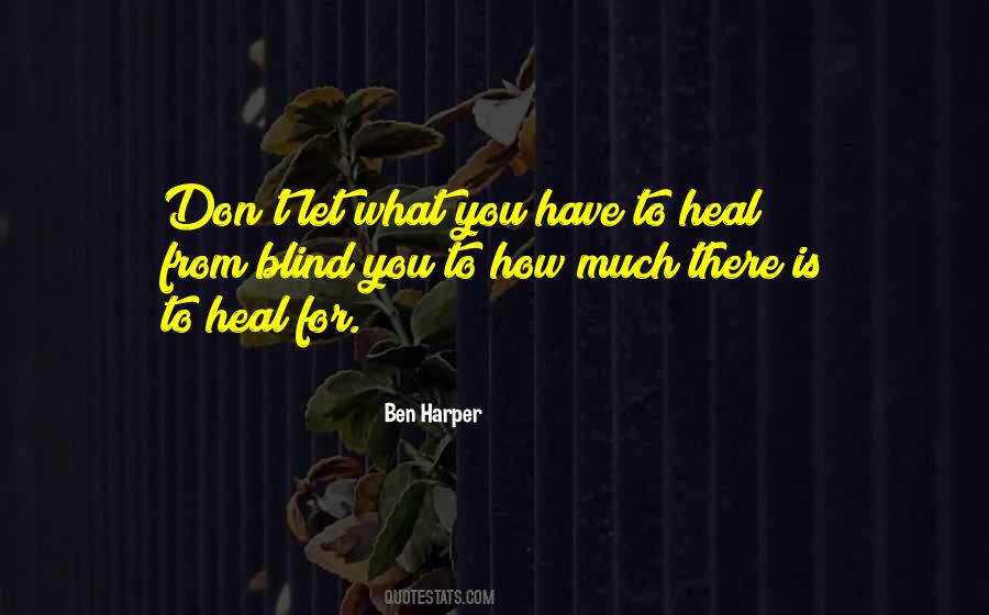 Ben Harper Quotes #599518