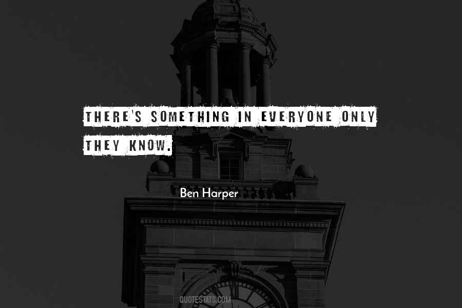 Ben Harper Quotes #759273