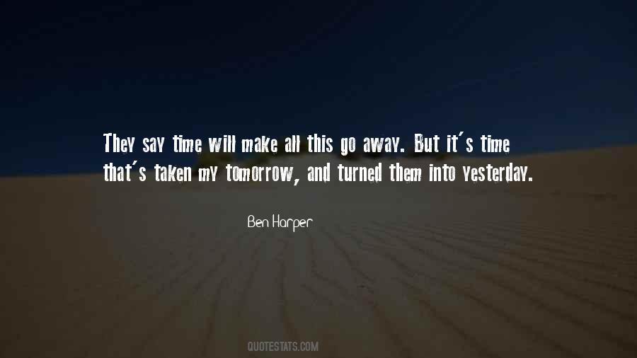 Ben Harper Quotes #801255