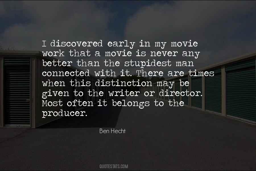 Ben Hecht Quotes #1800664