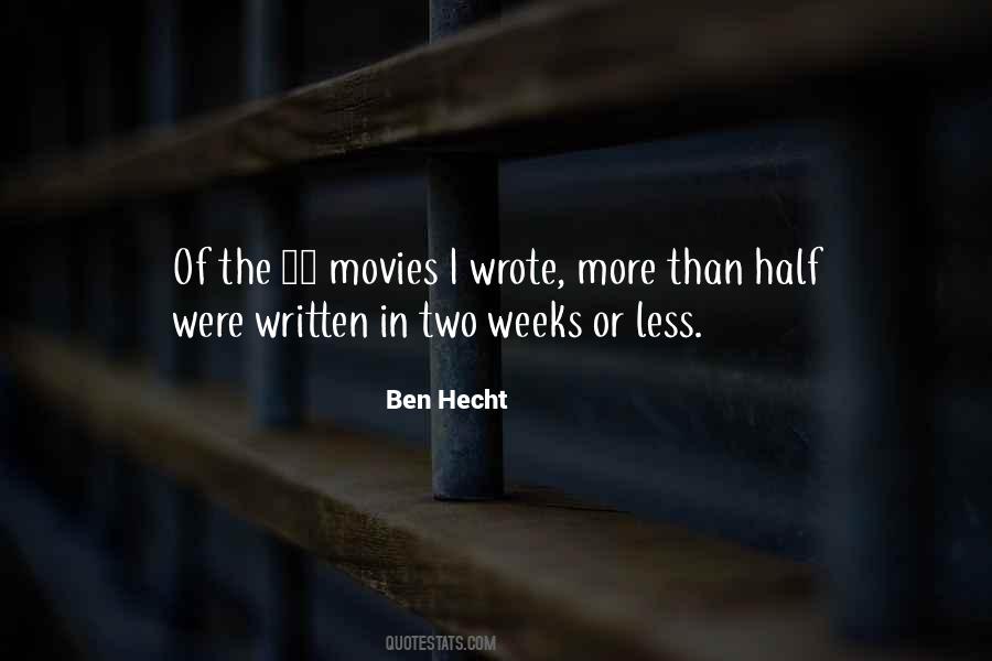 Ben Hecht Quotes #607796