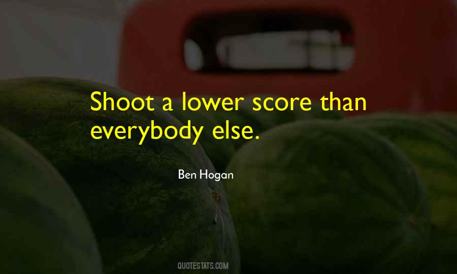 Ben Hogan Quotes #1385929