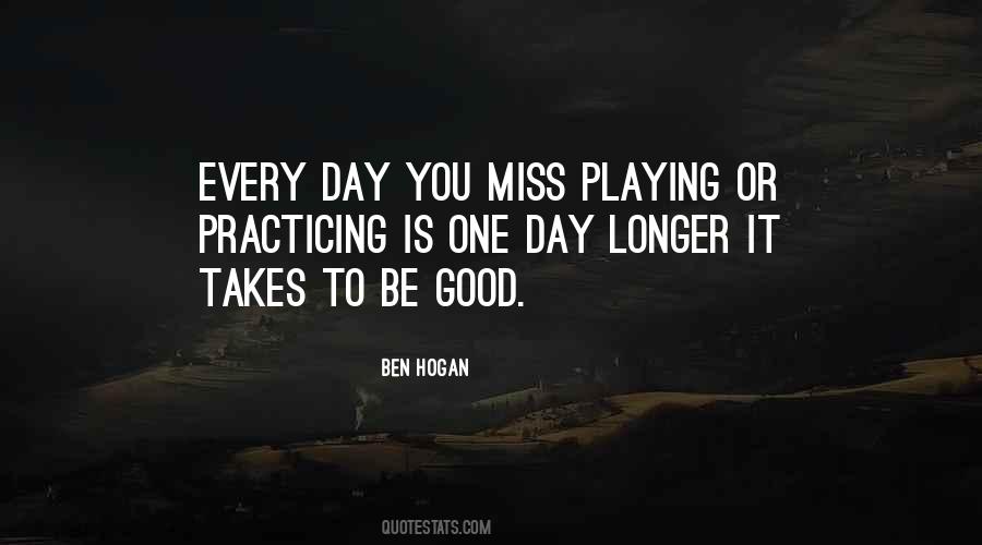 Ben Hogan Quotes #1507516