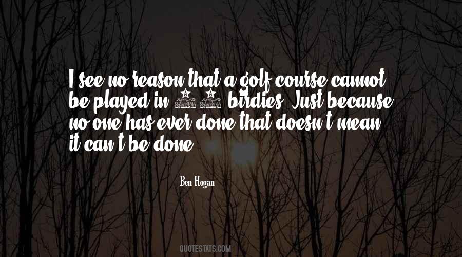 Ben Hogan Quotes #1866310