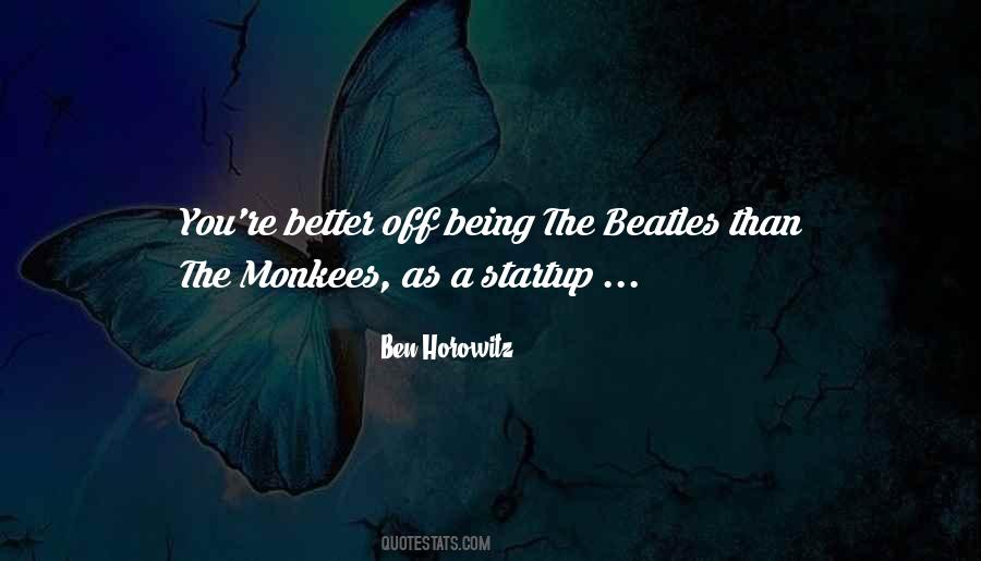 Ben Horowitz Quotes #1129
