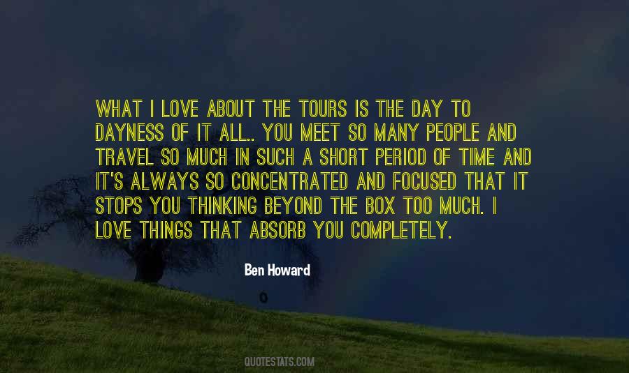 Ben Howard Quotes #166839