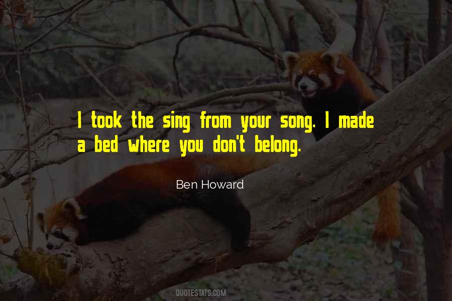 Ben Howard Quotes #382339