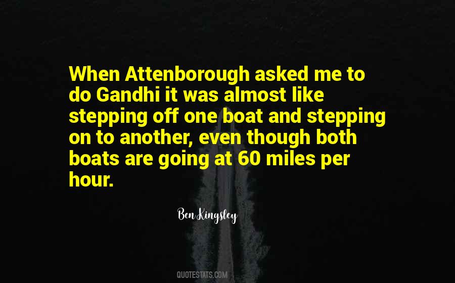 Ben Kingsley Quotes #1110173