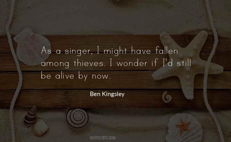 Ben Kingsley Quotes #1145428