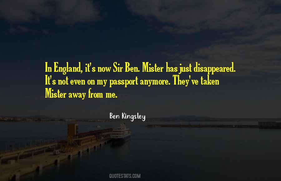 Ben Kingsley Quotes #1347531