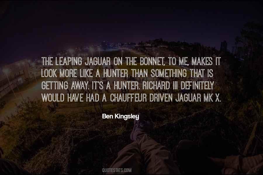 Ben Kingsley Quotes #445644
