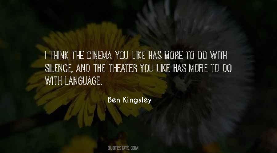 Ben Kingsley Quotes #457802