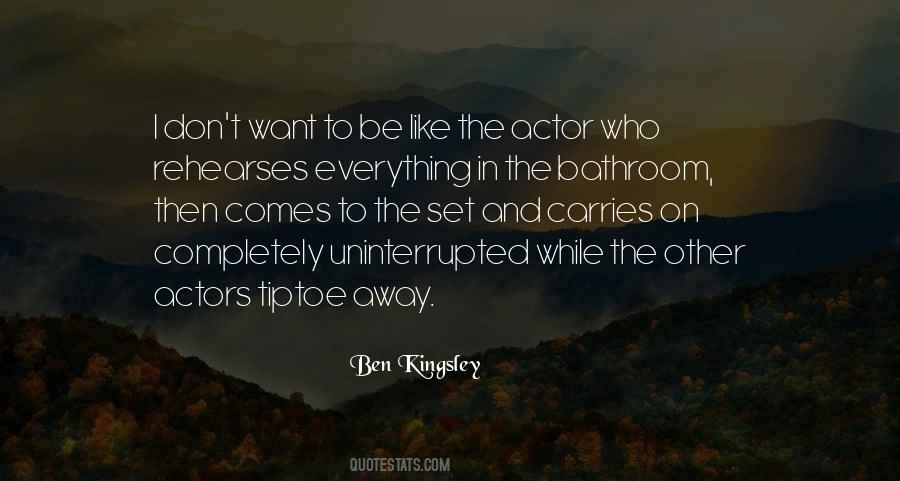 Ben Kingsley Quotes #56012
