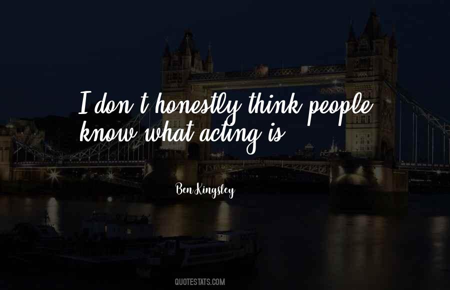 Ben Kingsley Quotes #780060