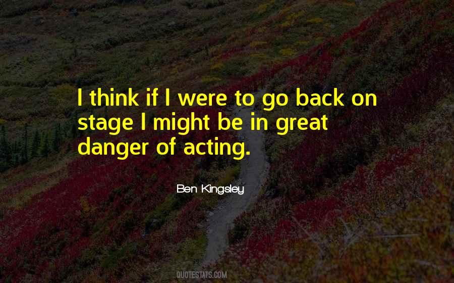 Ben Kingsley Quotes #790989