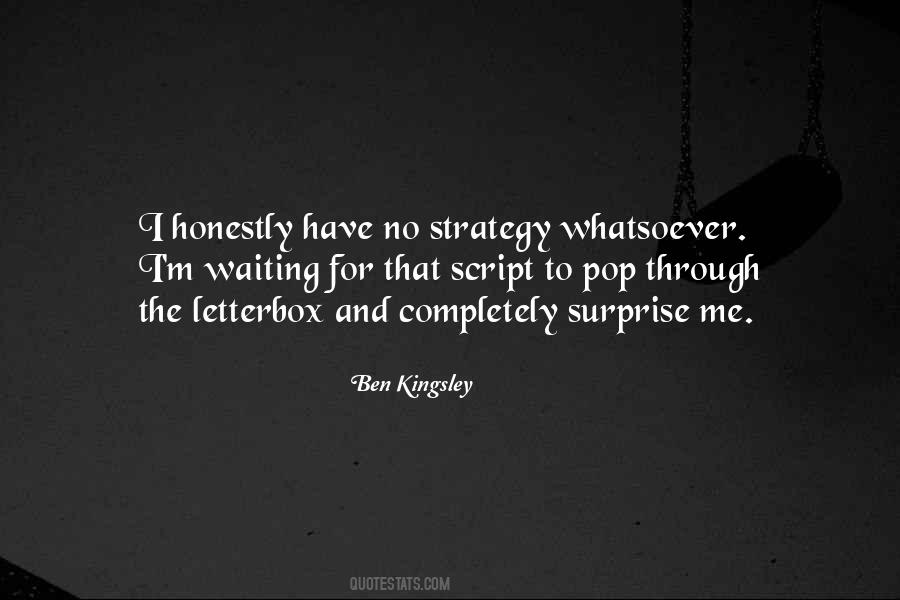 Ben Kingsley Quotes #869666